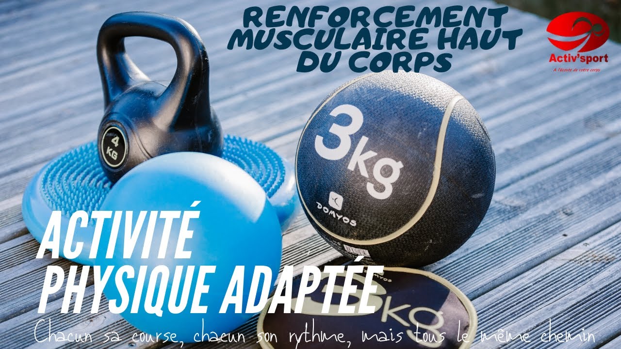 [Sport santé] Renforcement musculaire haut du corps spécifique personne à mobilité réduite