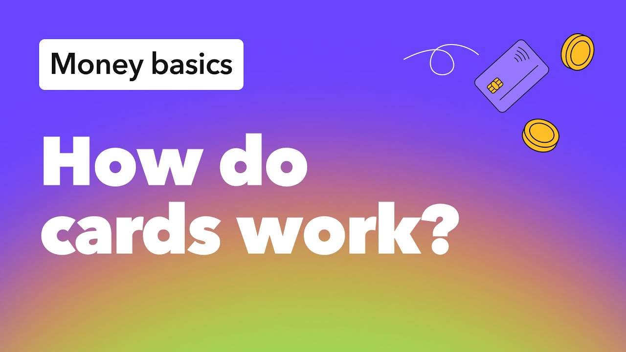 How Do Cards Work? Debit, Credit & Chip Cards For Kids
