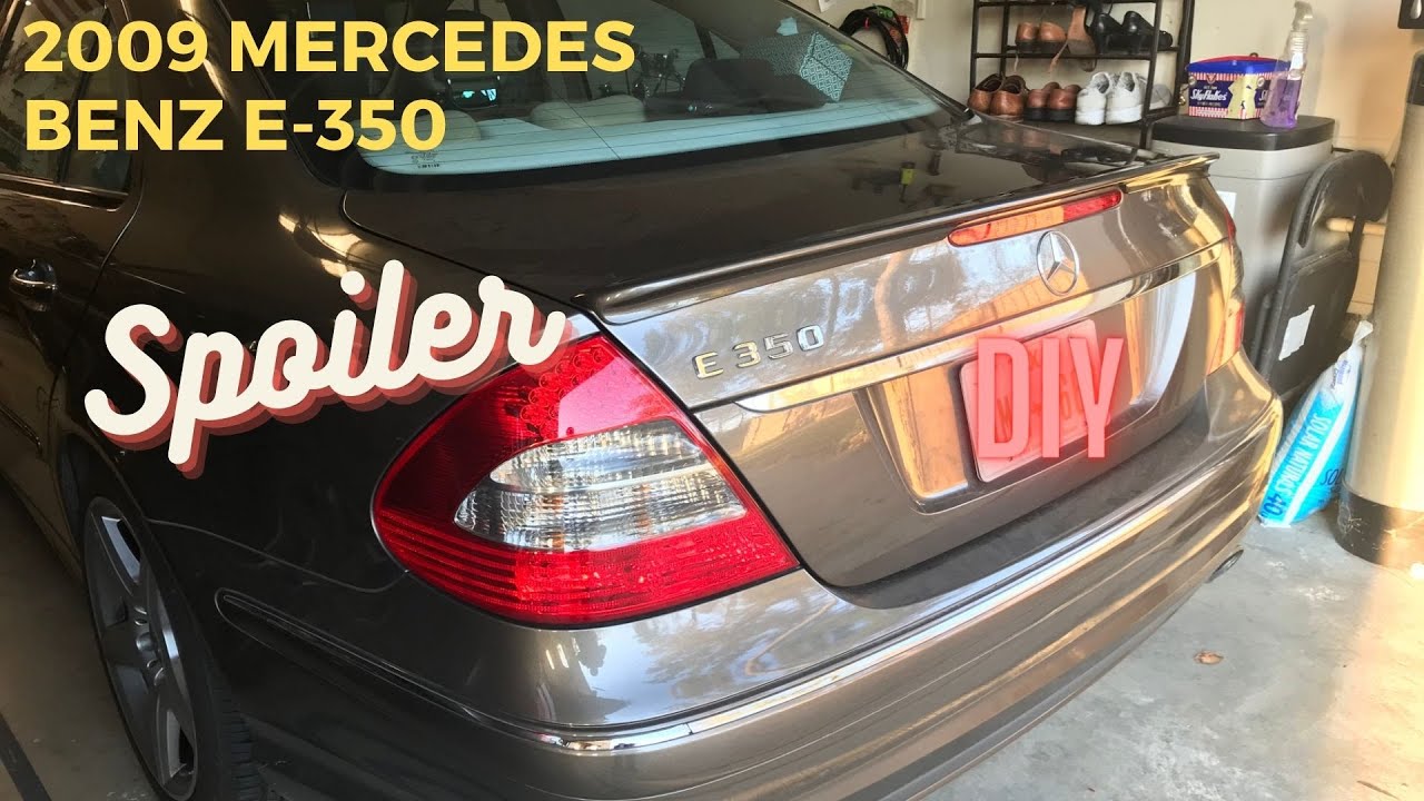 2009 Mercedes Benz E-350 Spoiler Installation