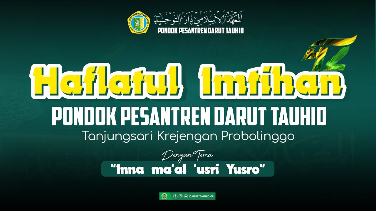 LIVE HAFLATUL IMTIHAN KE 42 PONDOK PESANTREN DARUT TAUHID TANJUNG SARI (malam kedua)