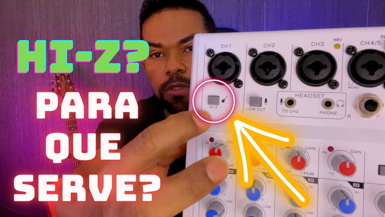 Hi-Z nas mesas de som para que serve | entenda |