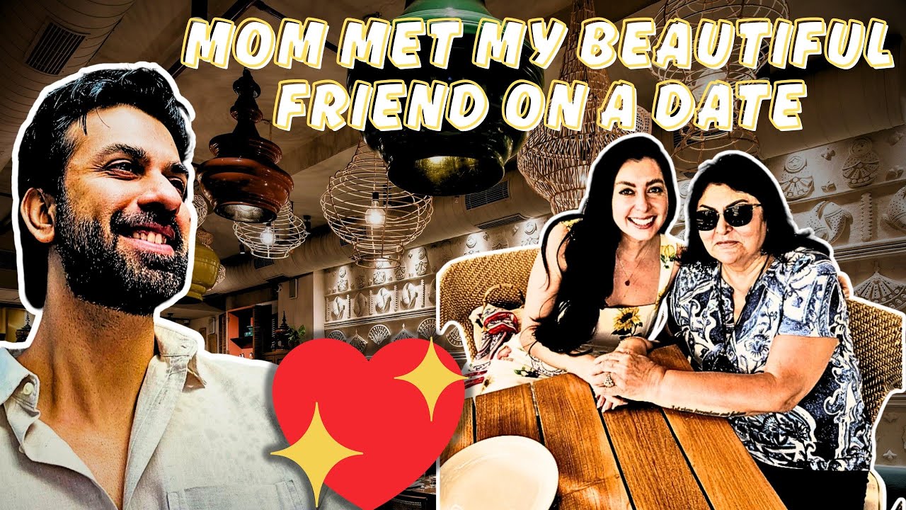 MOM MET MY BEAUTIFUL FRIEND ON A DATE ❤️