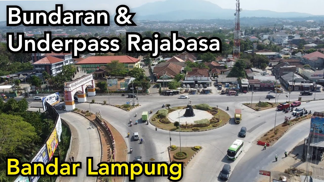 Rajabasa Bandar Lampung dari Udara, Bundaran Hajimena, Underpass Unila Ciplaz