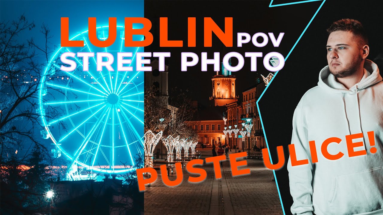Sylwestrowa noc w Lublinie *PUSTE ULICE* - Fotografia uliczna POV