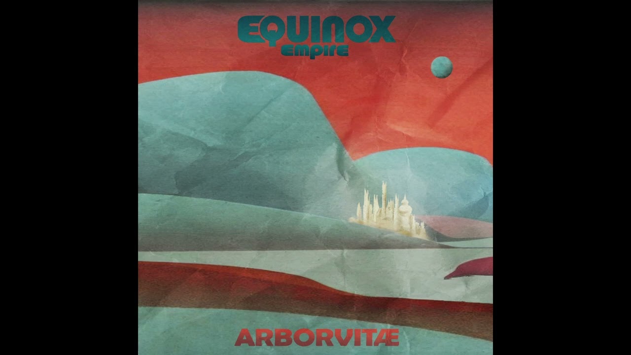 ARBORVIT&AElig; - Equinox Empire - 2023         Full Album Modular Synth