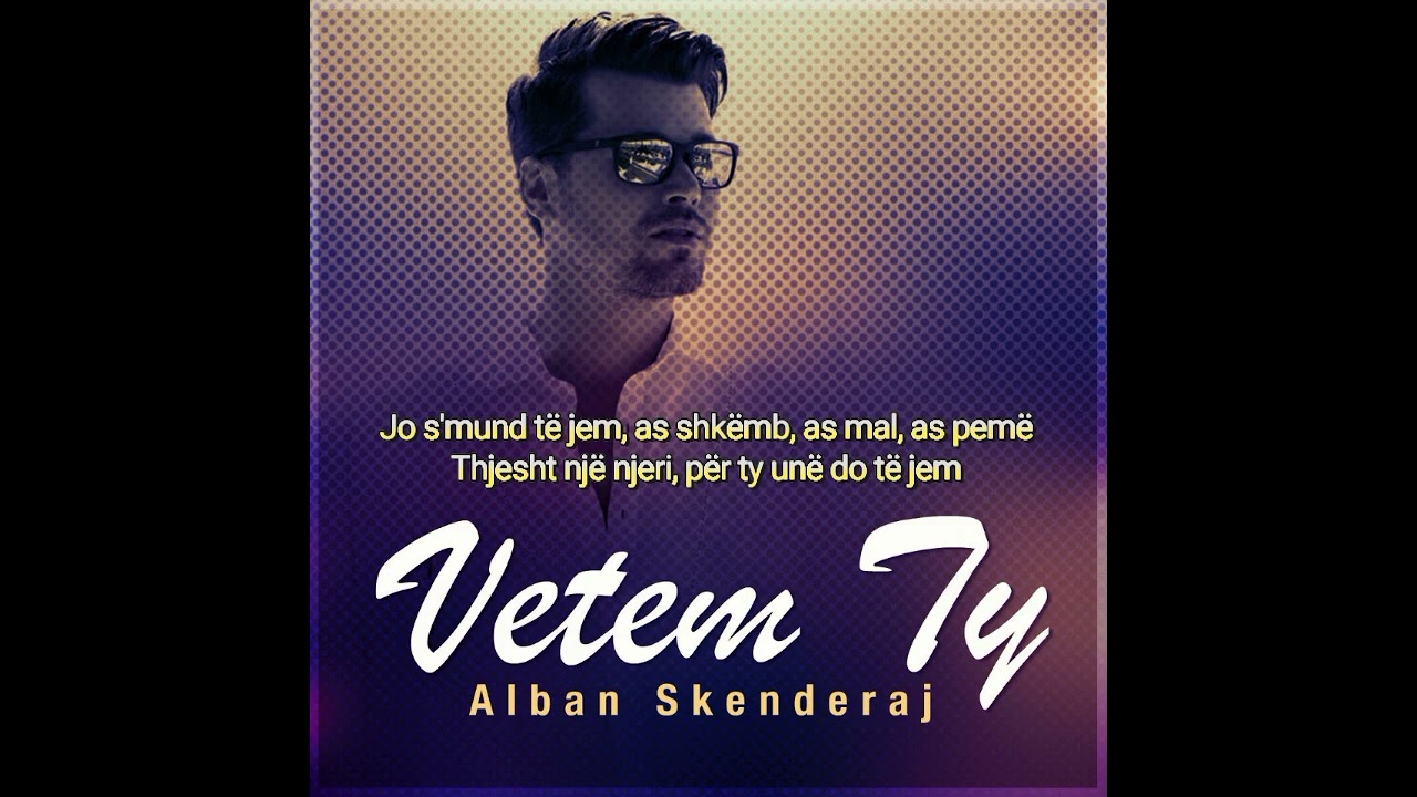 Vetëm Ty - Alban SKËNDERAJ / Karaoke