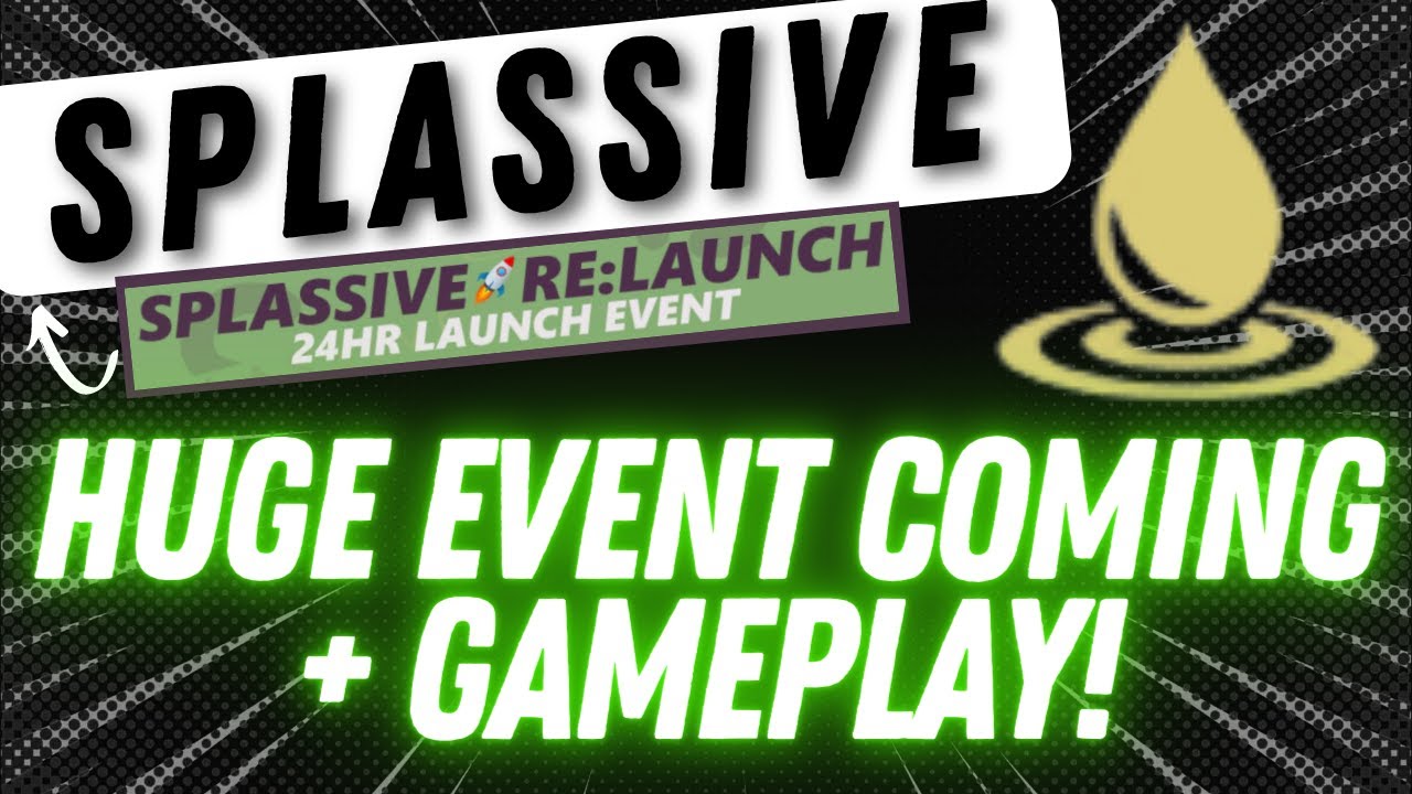 SPLASSIVE - HUGE EVENT COMING! ALPHA GAMEPLAY FOOTAGE!