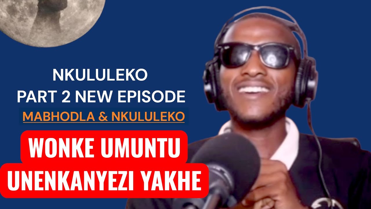 WAZITHATHELA WENA ISINQUMO SOKUZA KULOMHLABA (MABHODLA & NKULULEKO) 