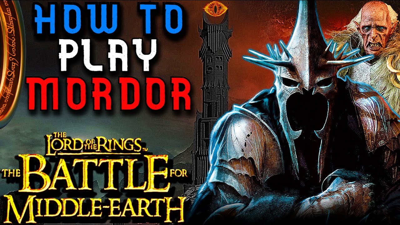 How to play MORDOR | The Ultimate Guide | BFME1 Patch 1.06