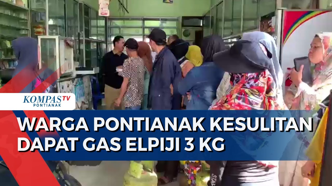 Warga Pontianak Kesulitan Dapat Gas Elpiji 3 Kg