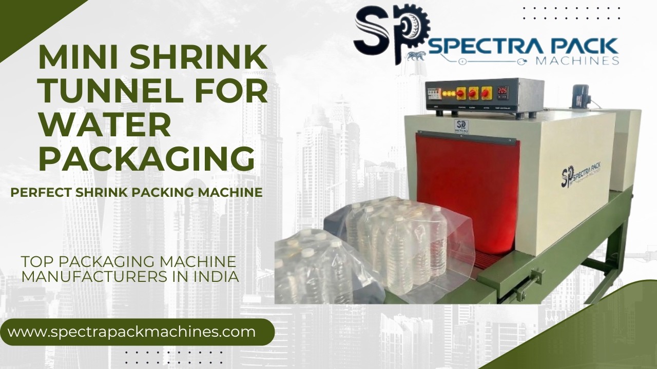 Mini Shrink Tunnel for Water Bottles | Spectra Pack Machines #machine #packaging #india