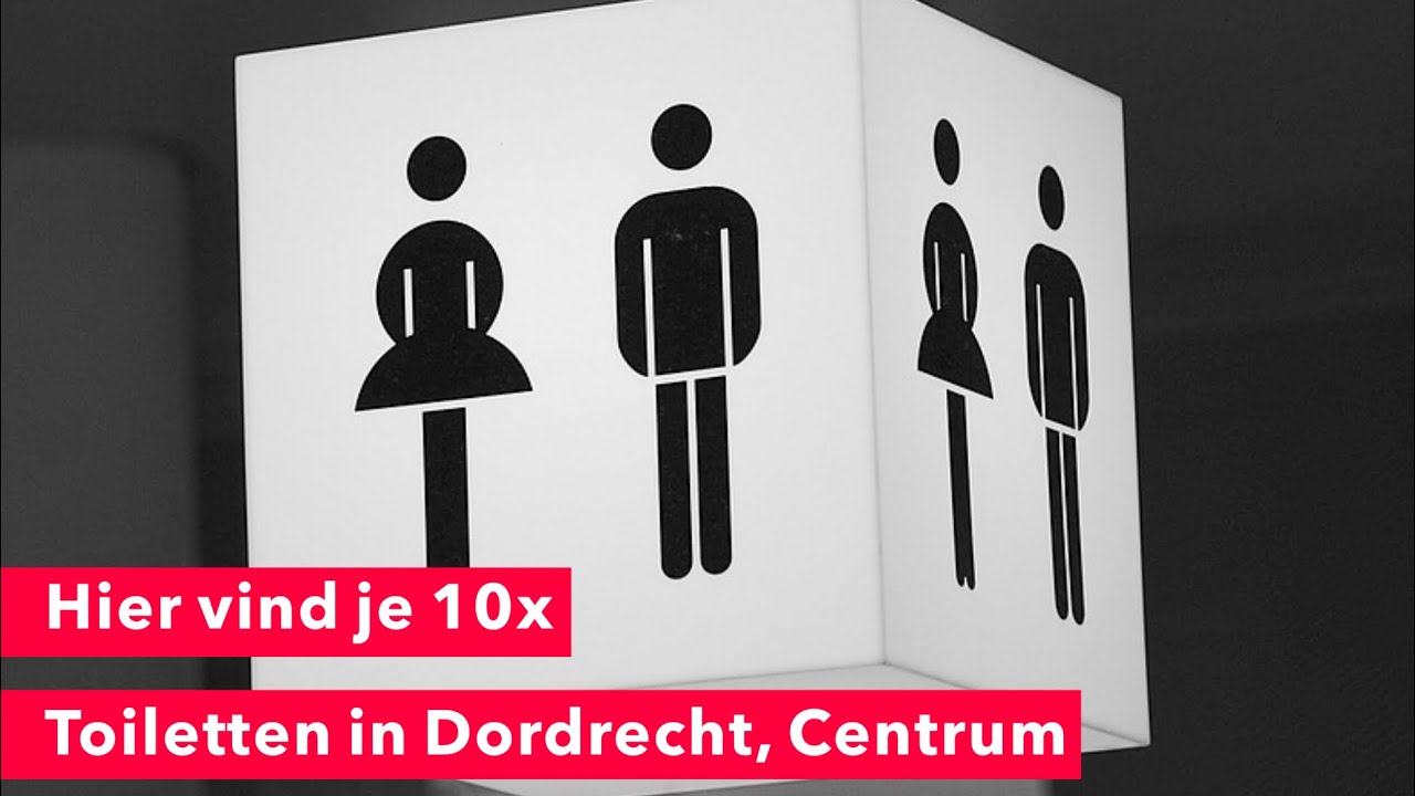 10x Toiletten in Dordrecht Centrum!