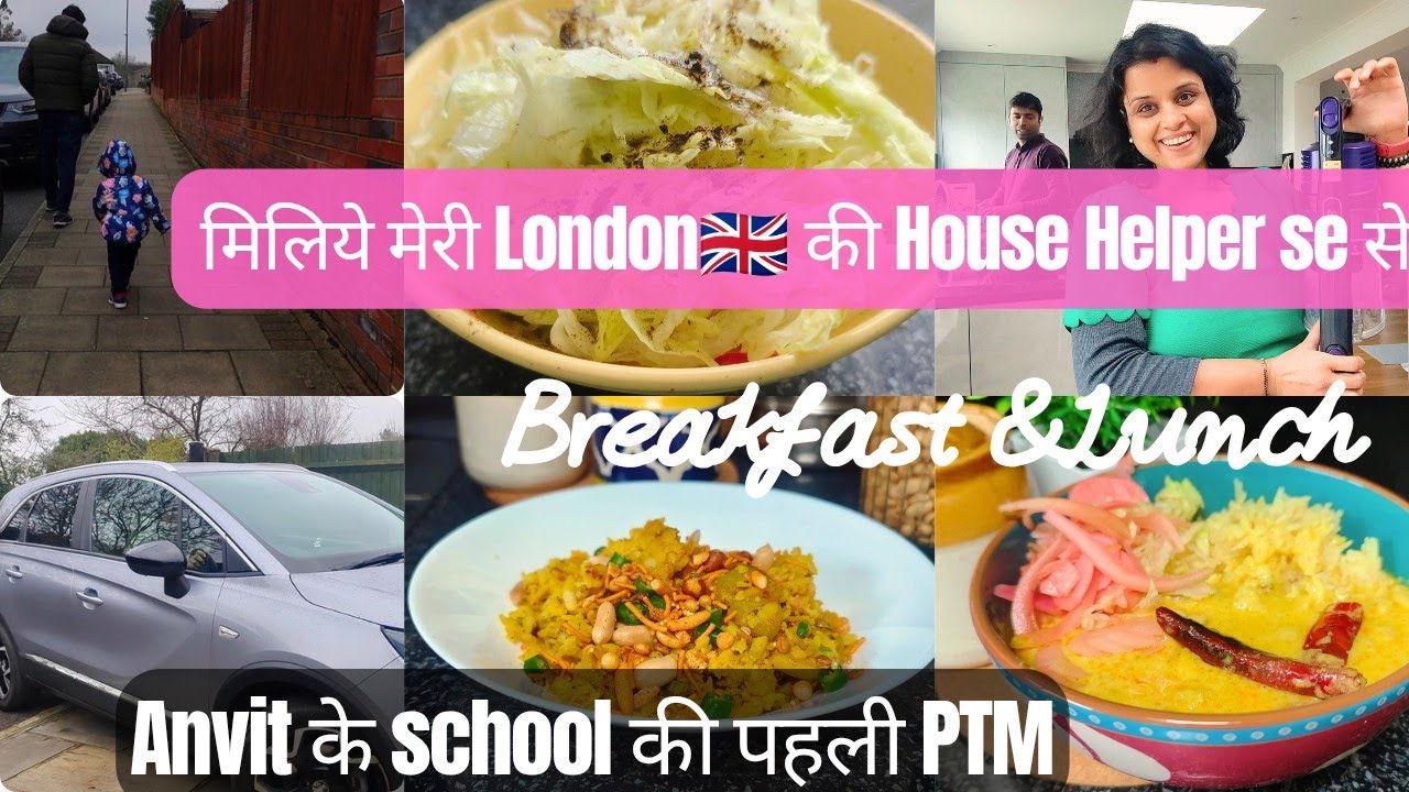 A Special Day of in London | Morning To Lunch Routine | Kadhi Rice | Anvit's London school 1st PTM