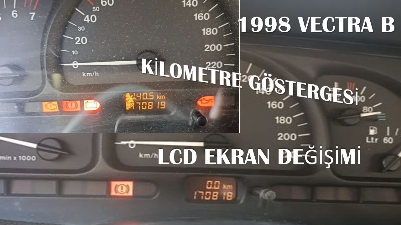 1998 VECTRA B KM GÖSTERGE LCD DEĞİŞİMİ