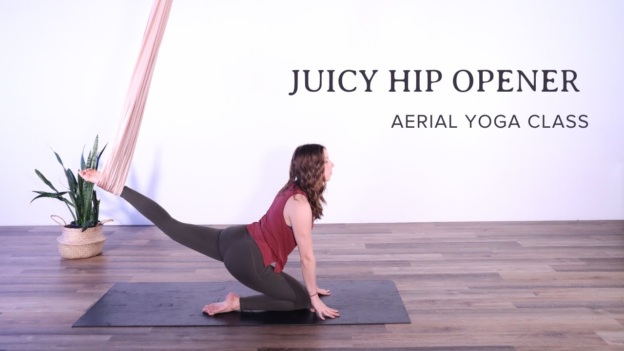 Aerial Yoga Hatha Class: Juicy Hip Opening Flow
