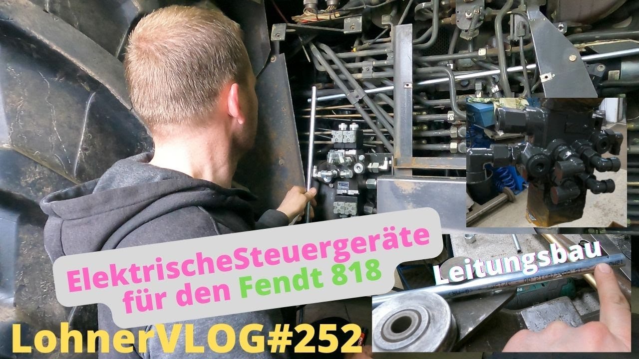 LohnerVLOG#252 Fendt 818 elektrischen Steuergerät nachrüsten I Ölleitungen biegen und verlegen