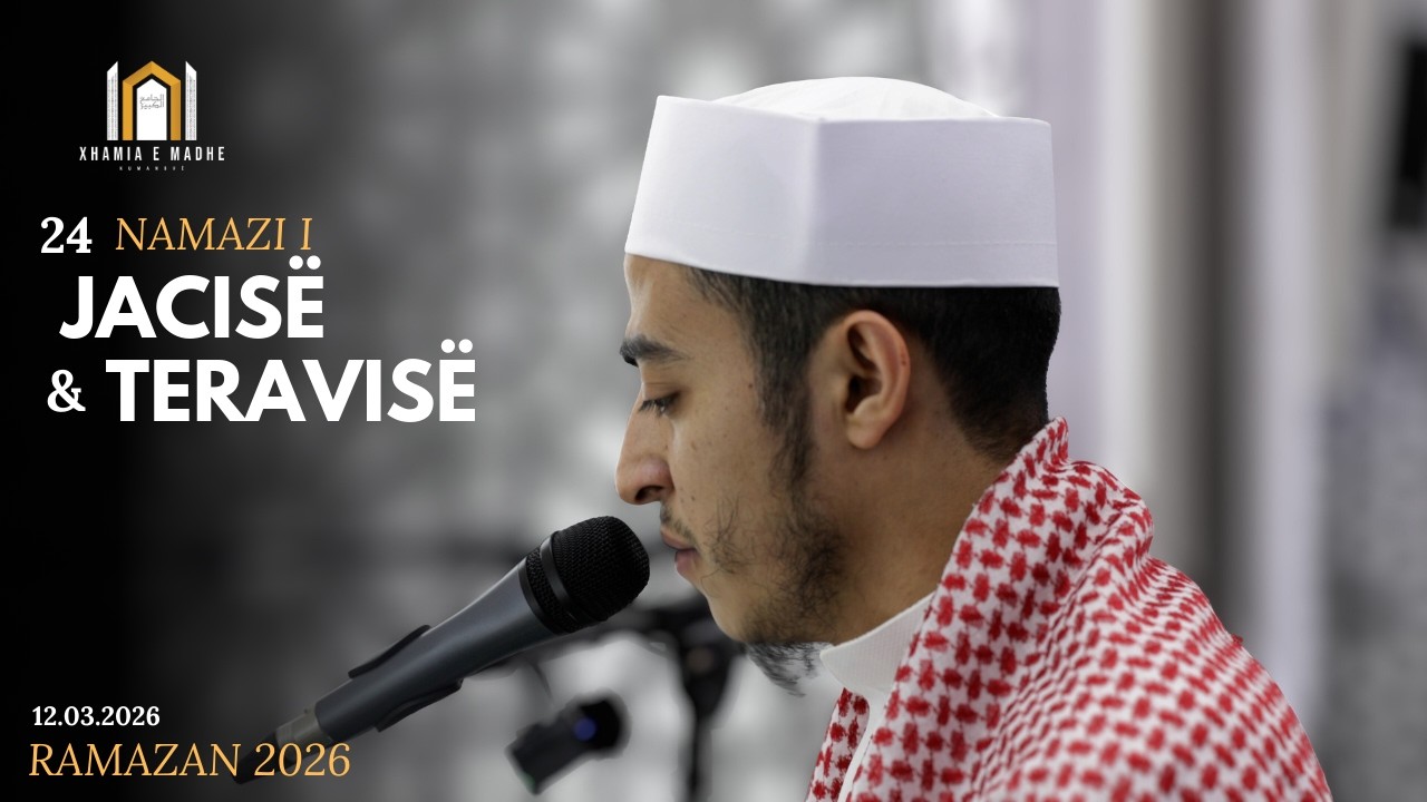 24. Namazi i Jacisë dhe i teravisë në Xhaminë e madhe në Kumanovë - 12.03.2026