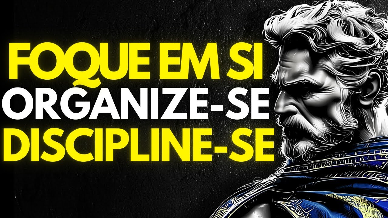 DISCIPLINE-SE: CONTROLE sua MENTE e Sua VIDA | Estoicismo