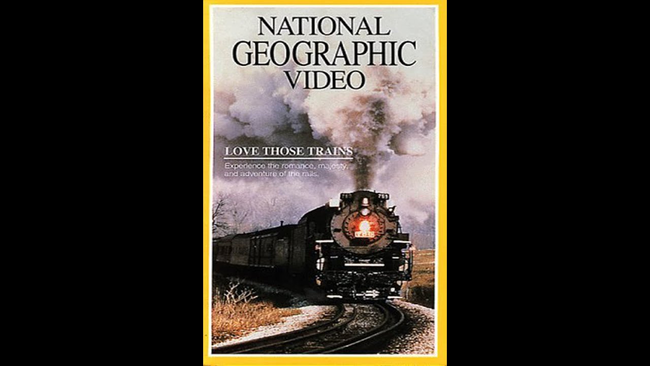 Обожаю эти поезда — National Geographic (1983)