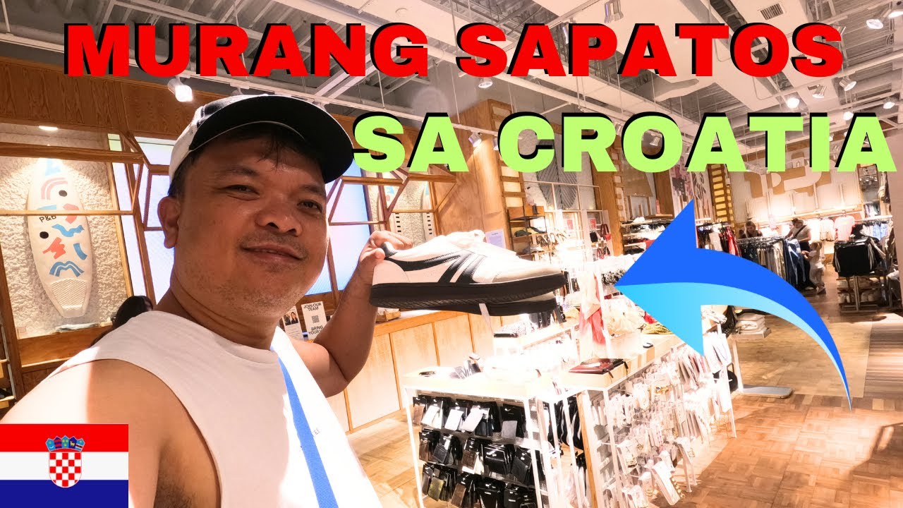 NAKABILI AKO MURANG SAPATOS | OFW LIFE IN CROATIA EUROPE