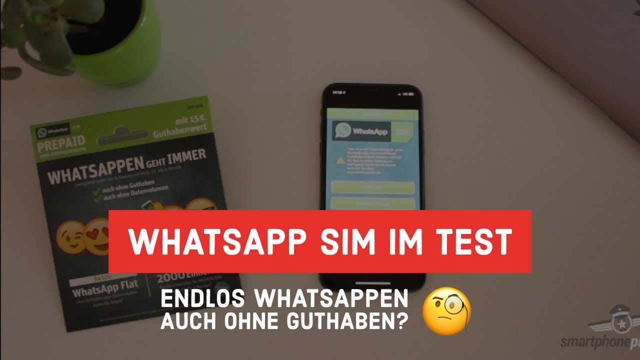 WhatsApp SIM Tarif im Test - immer whatsappen auch ohne Guthaben?
