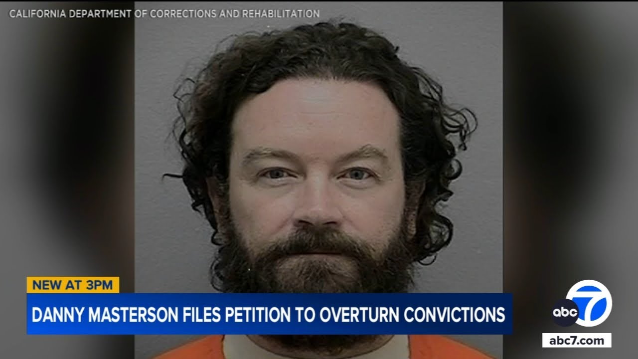 Actor Danny Masterson asks for rape convictions, sentence to be tossed