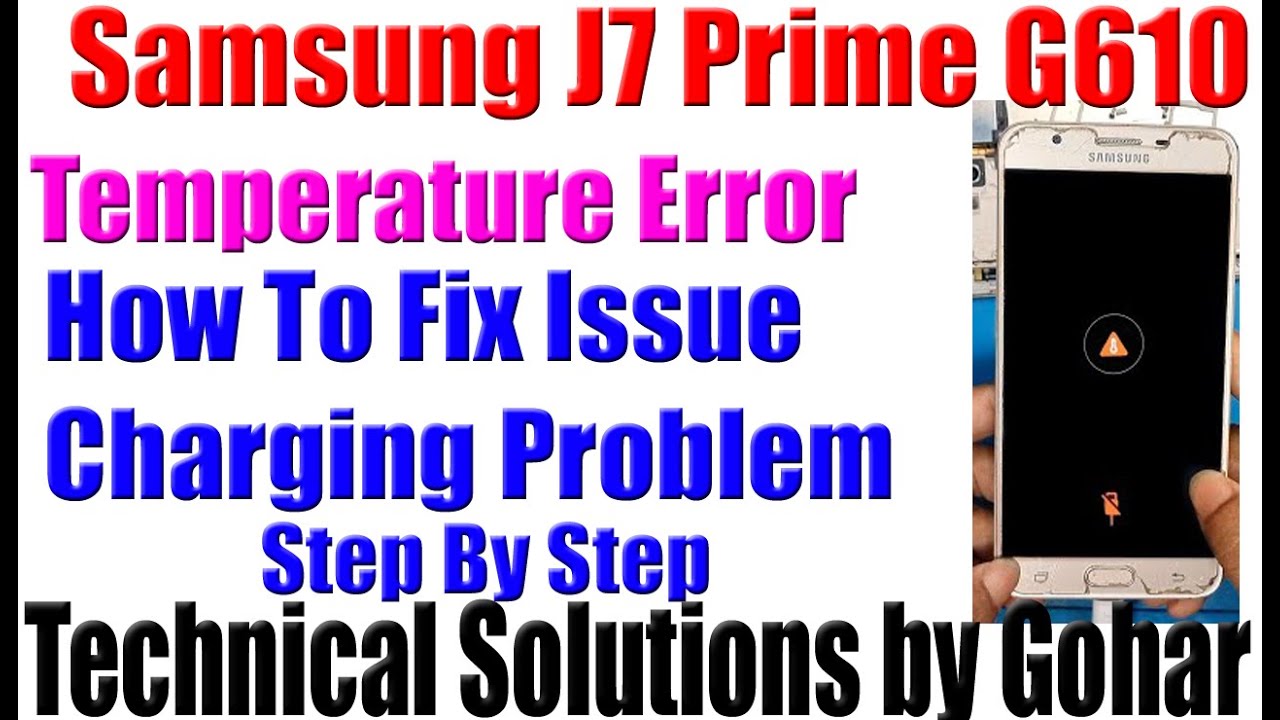 Samsung J7 Prime Charging Temperature Error | Samsung J7 Prime Temperature Problem Solution