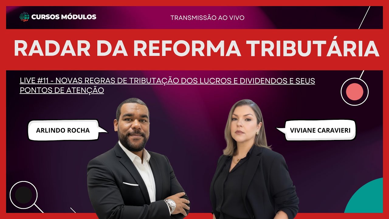 Radar #11 - Novas regras de Tributação dos Lucros e Dividendos e seus pontos de atenção #fiscal