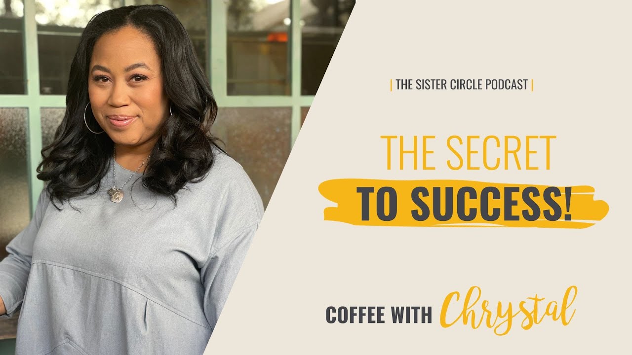 The Secret to Success with Chrystal Evans Hurst