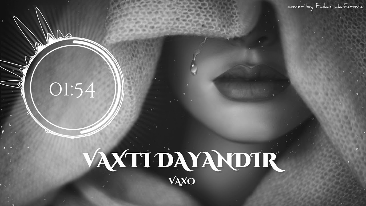 Vaxo — Vaxtı Dayandır (audio)