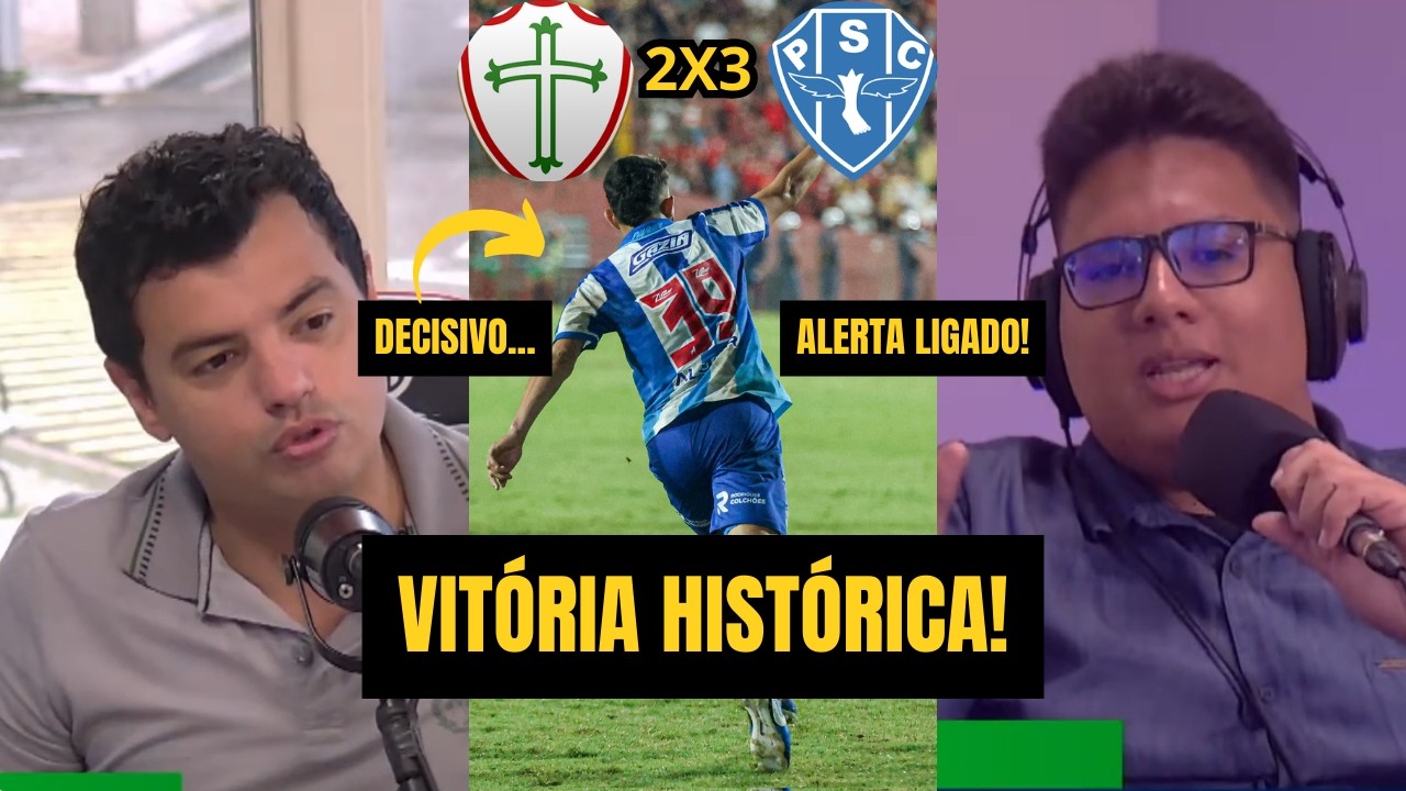🔥 CLIMA TENSO: VIRADA HISTÓRICA DO PAYSANDU SOBRE A PORTUGUESA GERA DEBATE SOBRE REFORÇOS