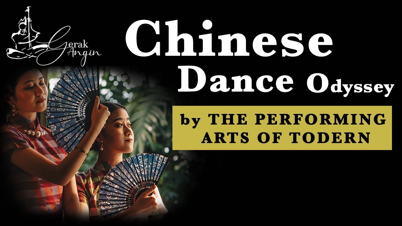 The Performing Arts of Todern “Chinese Dance Odyssey”