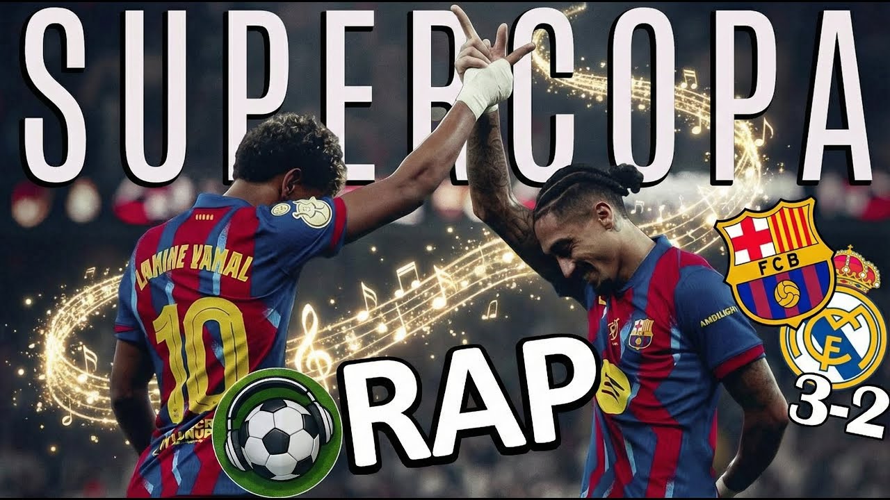 ♫ BARÇA vs REAL MADRID 3-2 | RAP FINAL SUPERCOPA | “Clásico en el Desierto”