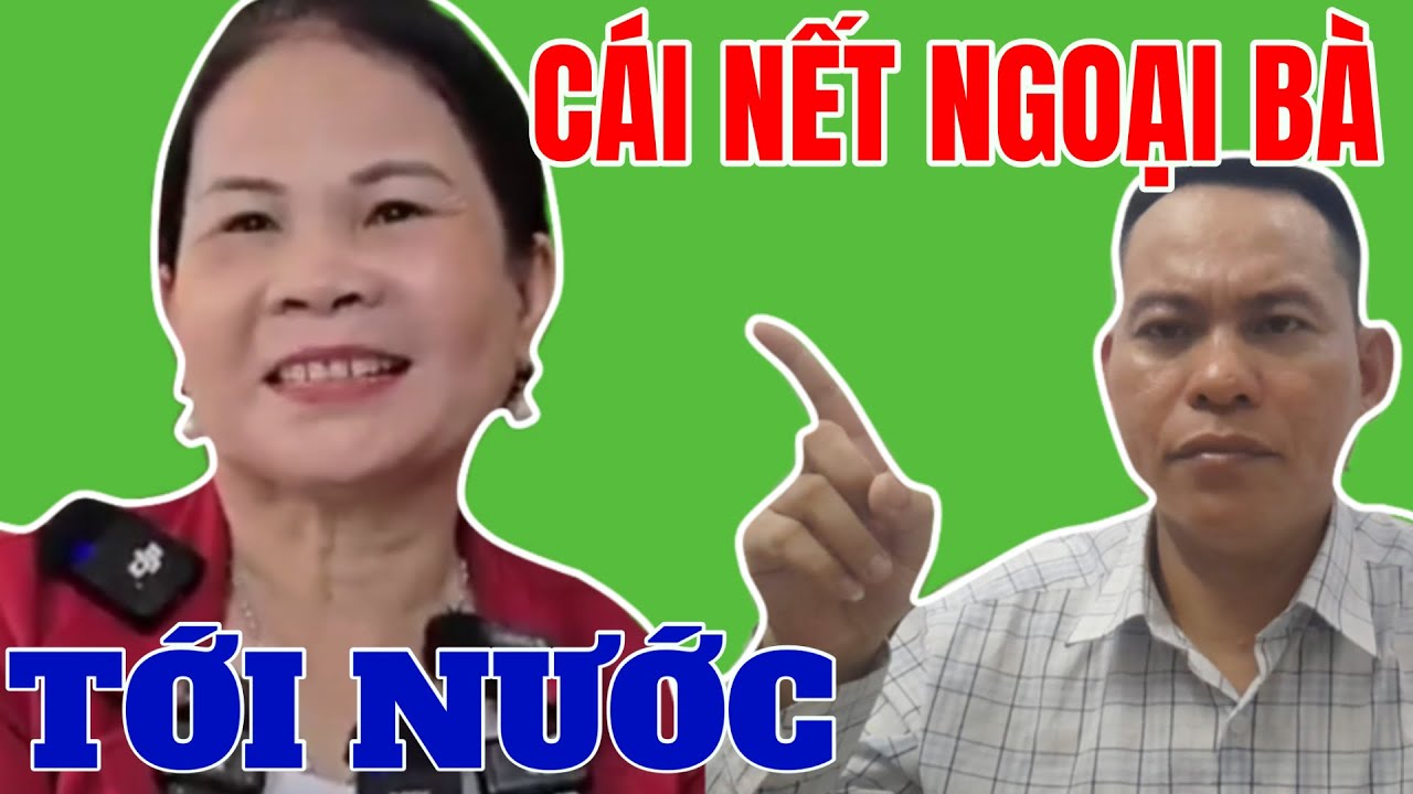 Bó Tay Với Ngoại Bà Tới Nước