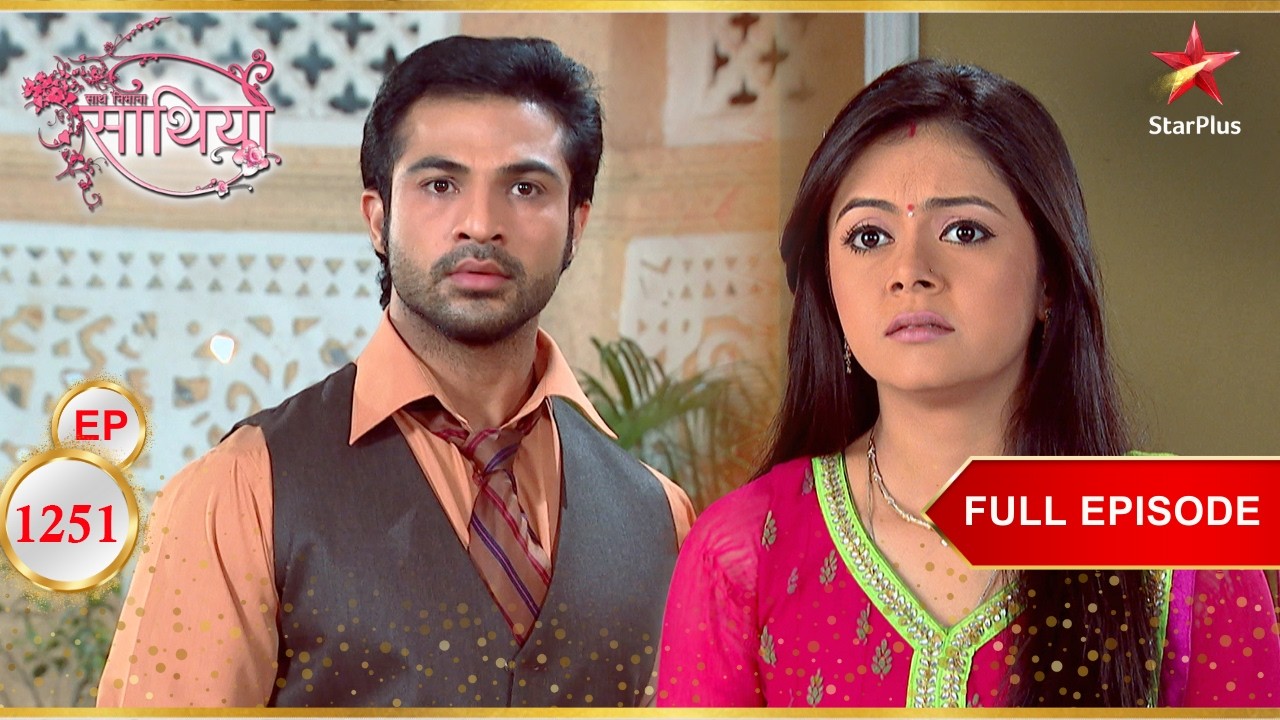 Family Secrets Exposed| Full Ep. 1251 | Saath Nibhaana Saathiya