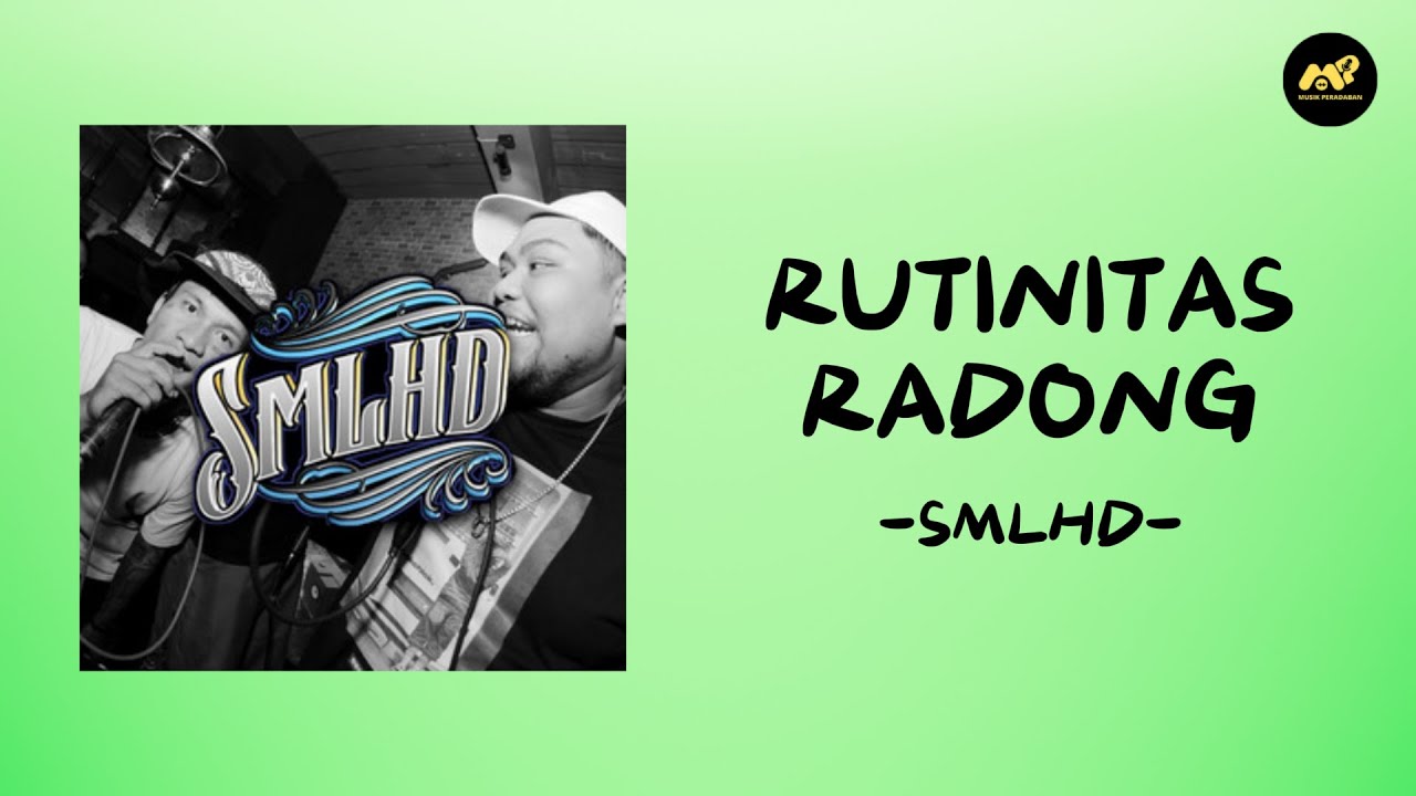 Rutinitas Radong - SMLHD (Lirik Lagu) ~ Bapakku Nelayan Juragan Peternakan !!!