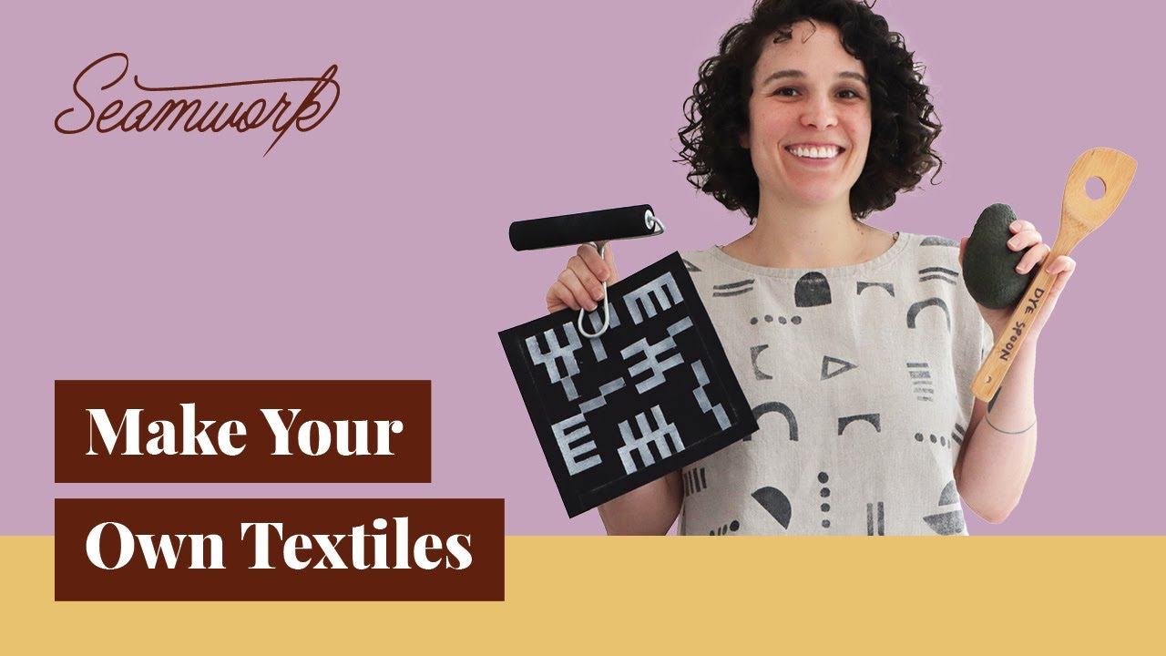Make Your Own Textiles