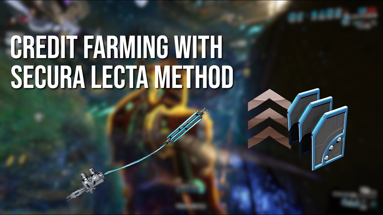 Warframe Best Credit Farm | Secura Lecta Method