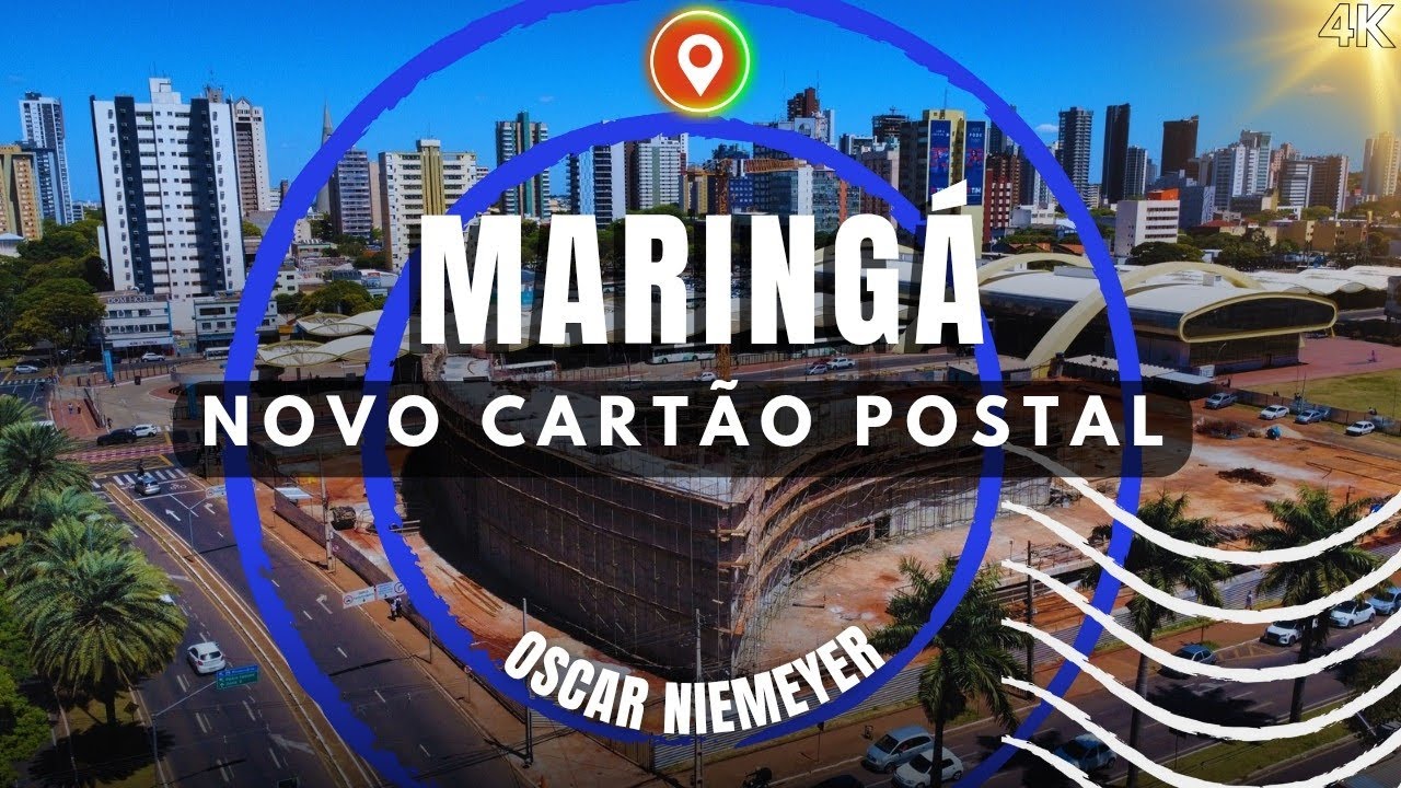 O NOVO CARTÃO POSTAL DE MARINGÁ 