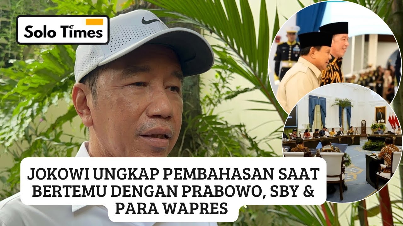 Jokowi Ungkap Isi Pembahasan Saat Bertemu Prabowo, SBY, & Para Wapres di Istana
