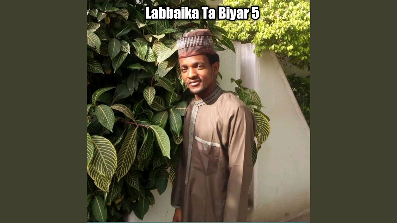 Labbaika Ta Biyar 5