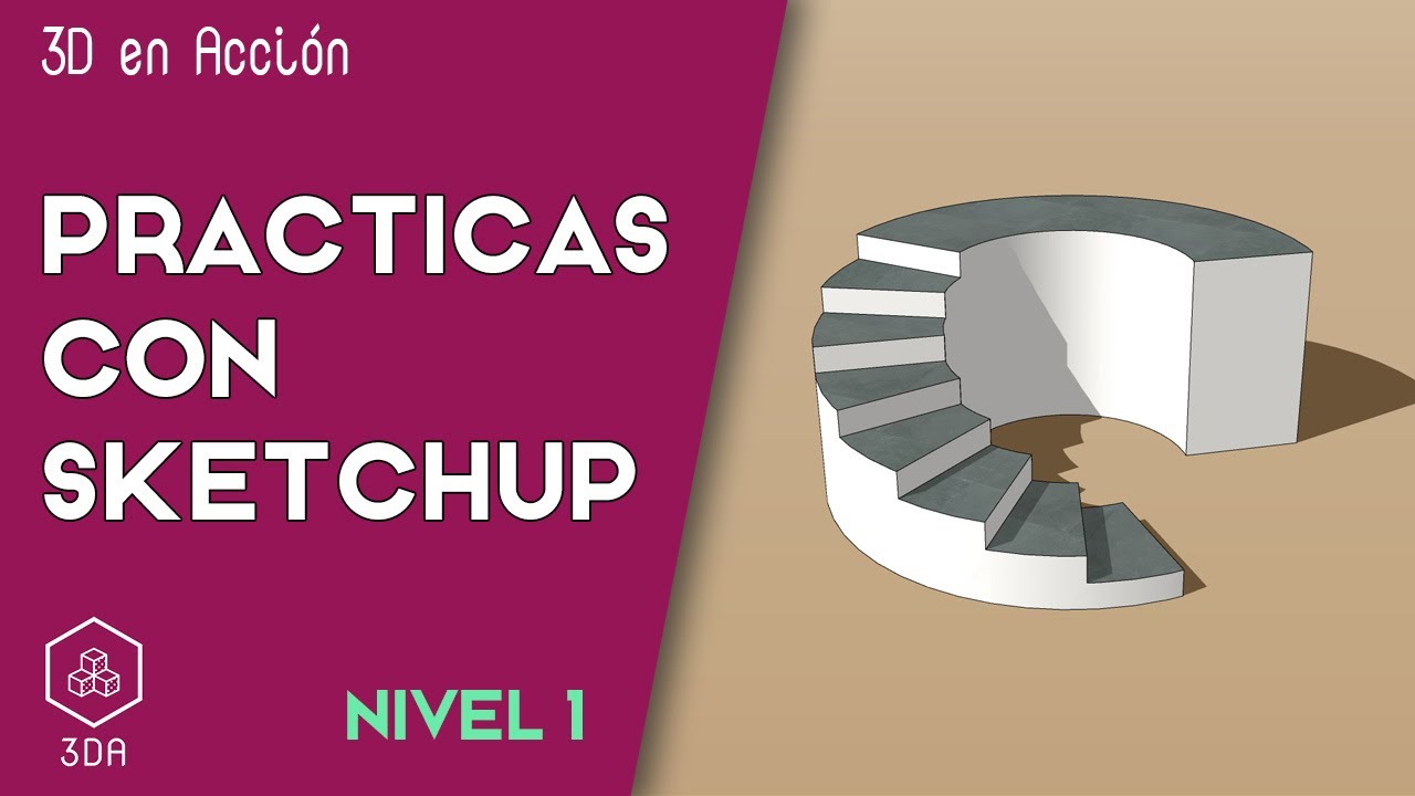 Sketchup. Prácticas de Nivel 1. Escalera circular sencilla