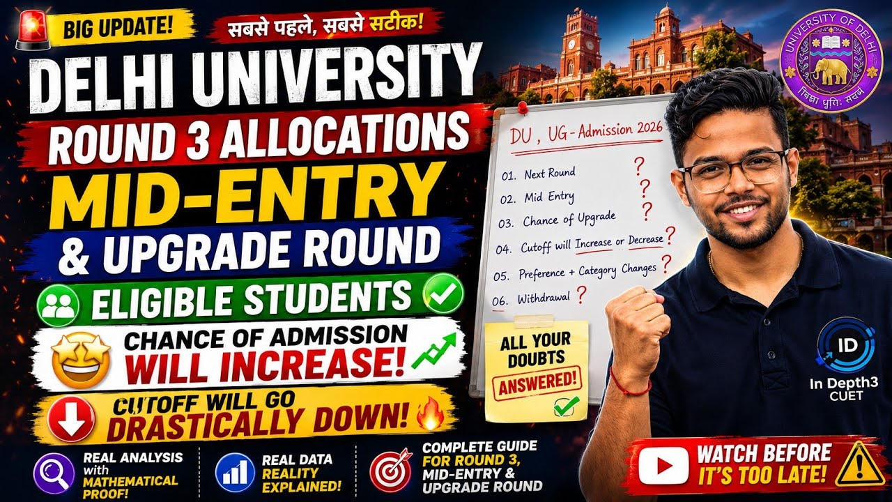 DU Round 3 Allocation & Mid Entry Rules 🚨 Cutoff Drops Big! (CUET 2026)