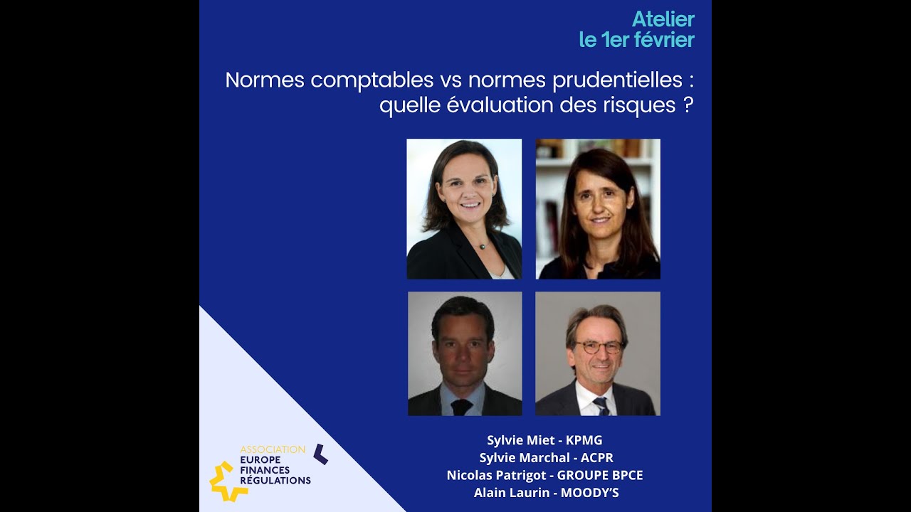 Normes comptables vs normes prudentielles : quelle évaluation des risques ?