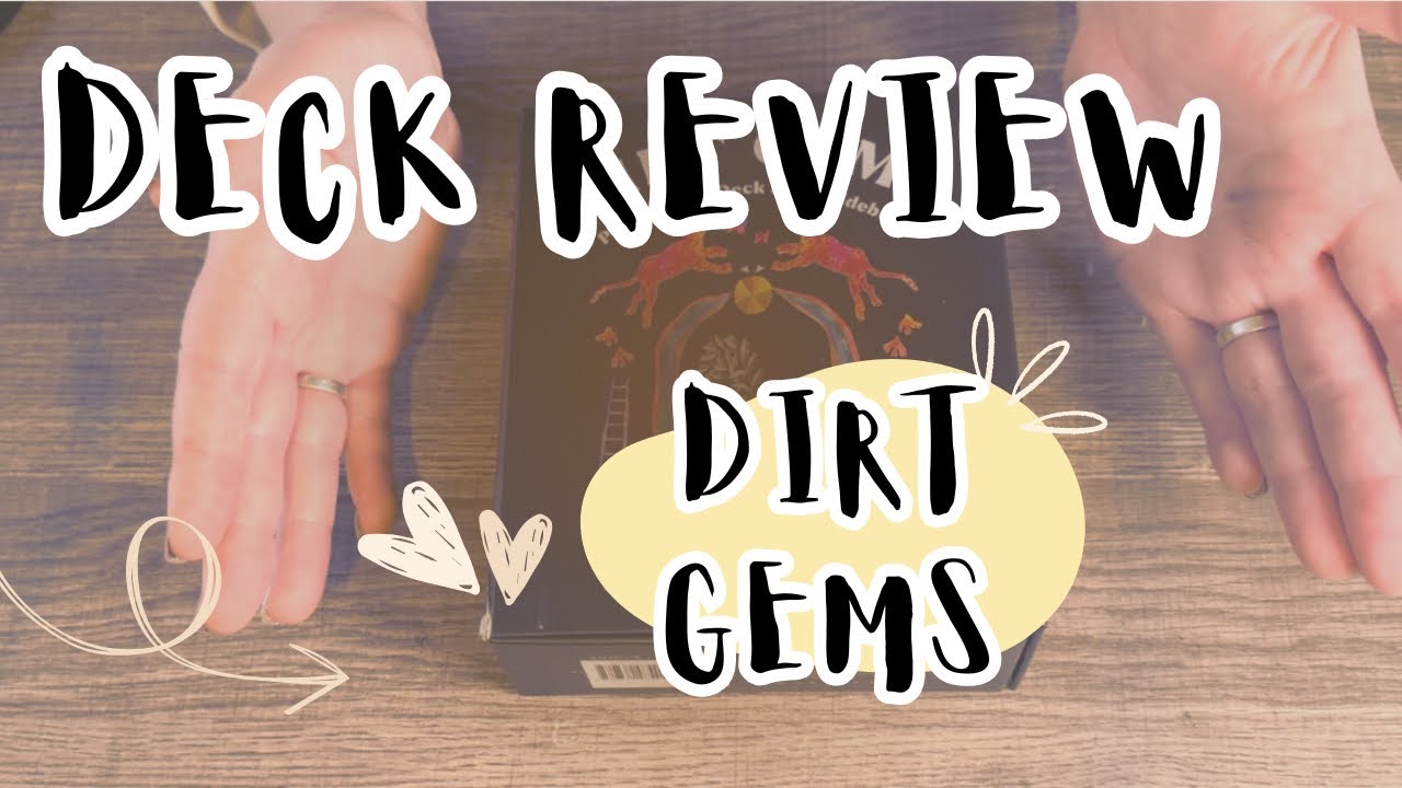 Dirt Gems Oracle Deck Review