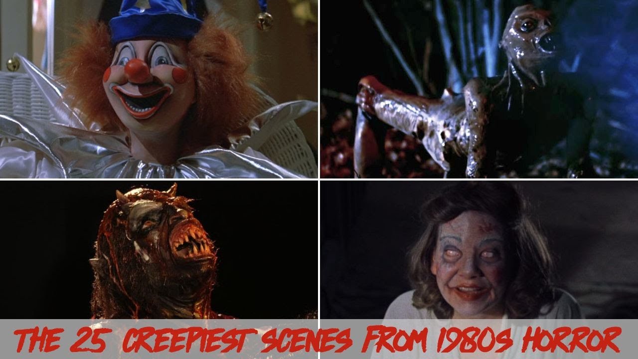 The 25 Creepiest Scenes from 1980s Horror Films