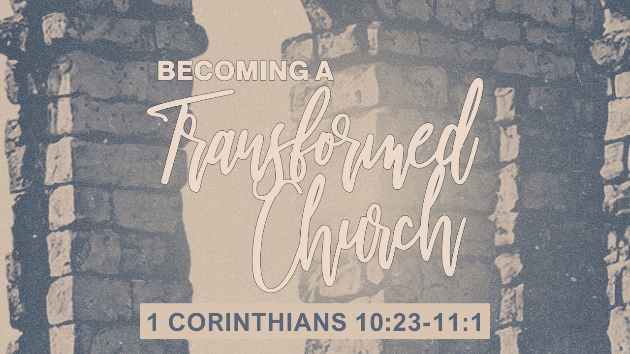 “What’s Driving Your Decisions?” - 1 Corinthians 10:23-11:1