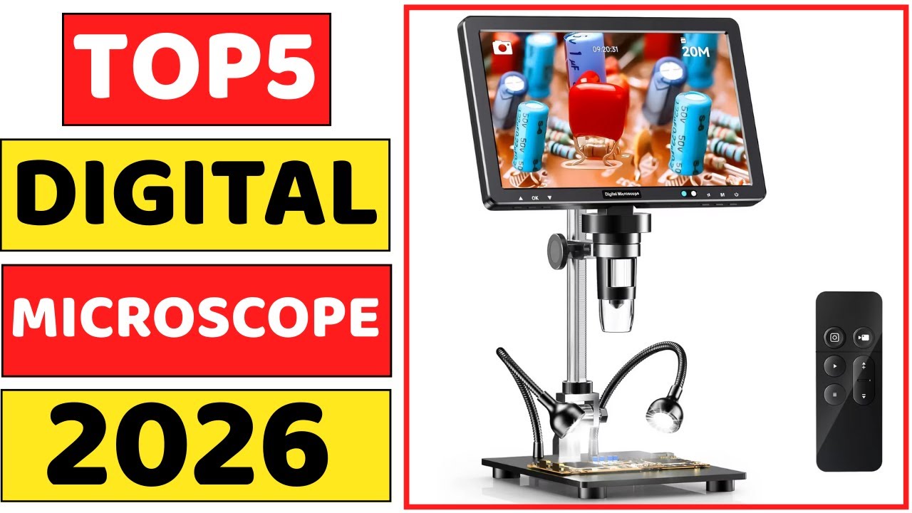 Top 5 Best Digital Microscope In 2026