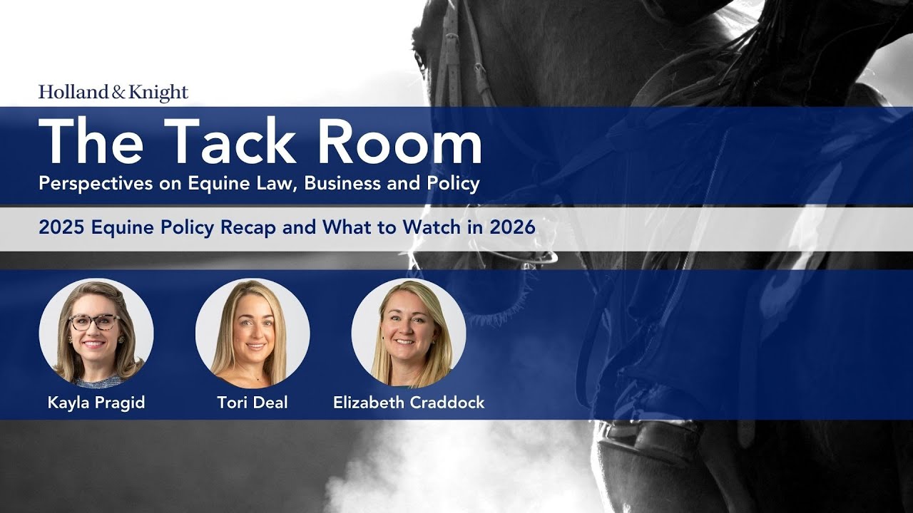 Podcast - 2025 Equine Policy Recap and What to Watch in 2026