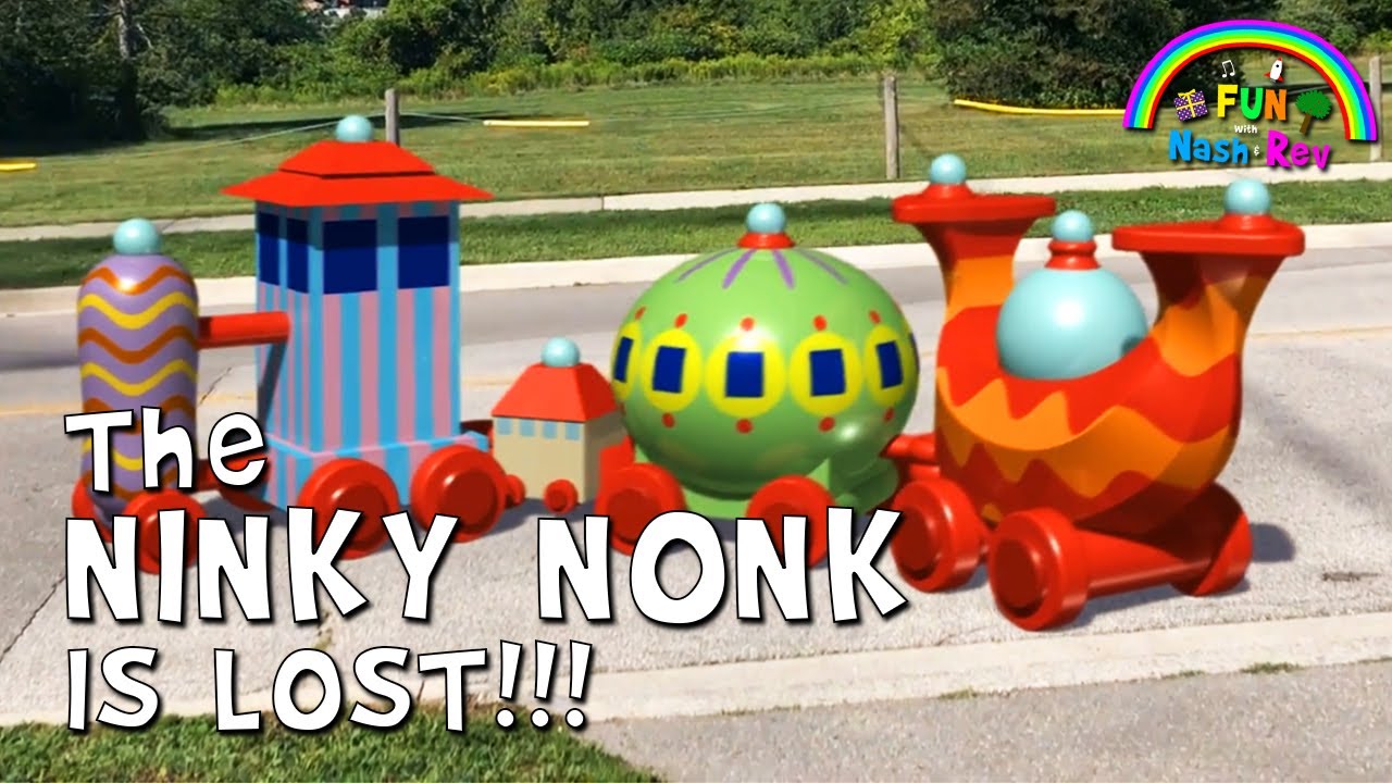 The Ninky Nonk Is LOST!!!  For Kids!!!
